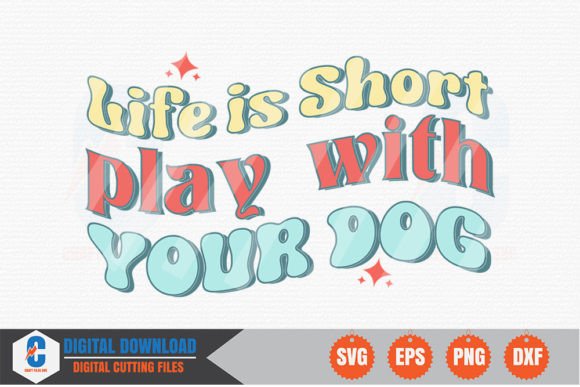 Life is Short Play with Your Dog – A Designer's Review