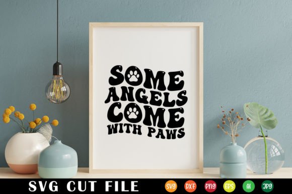 Some Angels Come with Paws Retro Dog Svg