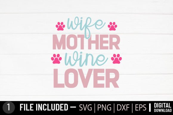 Wife Mother Wine Lover Dog SVG: Honest Project Review